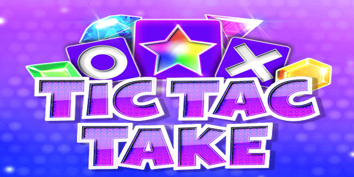 Cara Jackpot Slot Tic Tac Take di Situs Kitab4d
